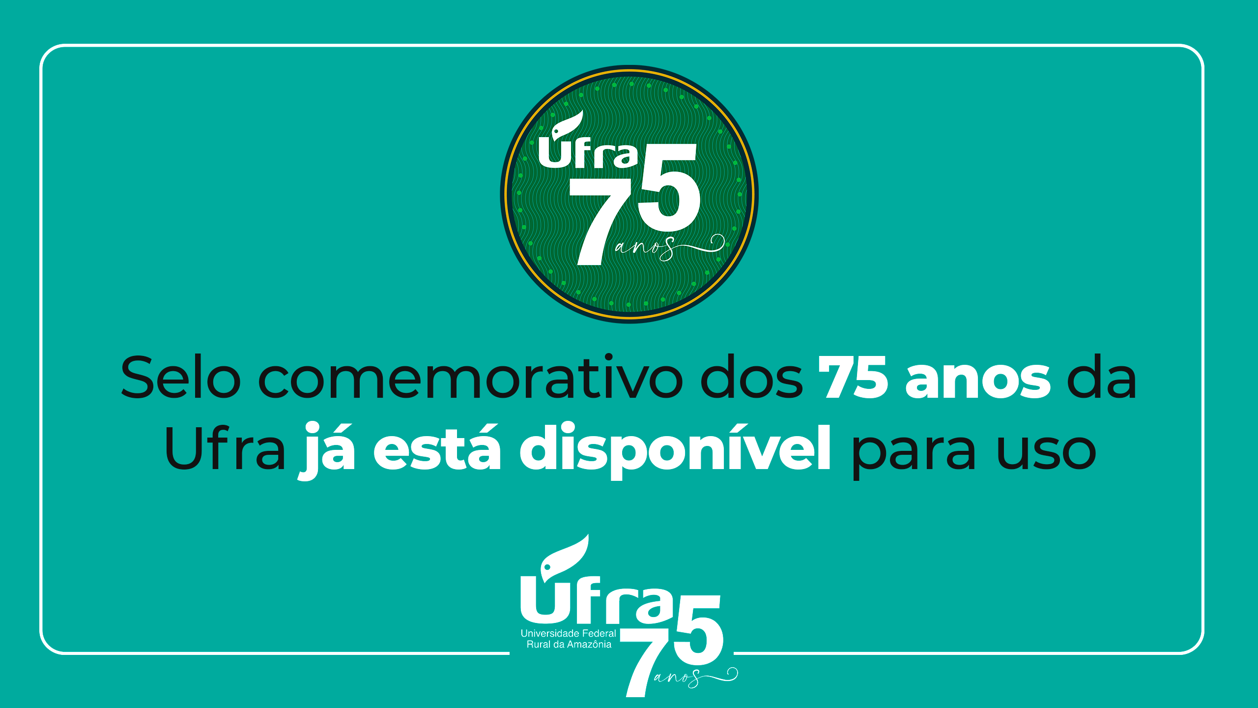 Selo comemorativo dos 75 anos da Ufra já está disponível para uso